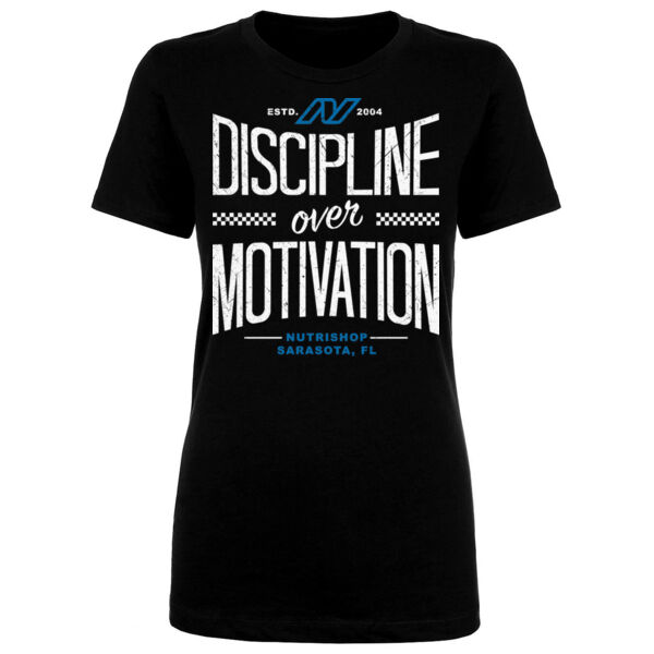 DISCIPLINE OVER MOTIVATION - WOMEN'S FITTED T-SHIRT Thumbnail